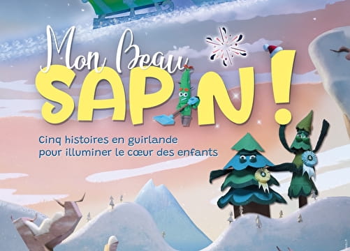 Cinéma : Mon Beau Sapin