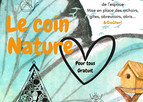 Le coin nature Du 16/10/2024 au 27/6/2025